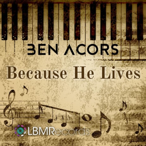 Because He Lives | Boomplay Music