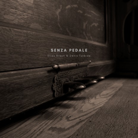 Senza Pedale ft. Denis Turbide | Boomplay Music