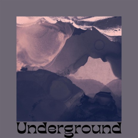 Underground