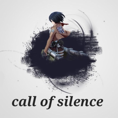 Call of Silence | Boomplay Music