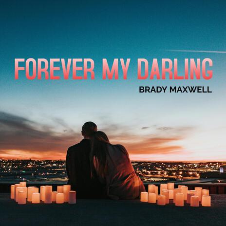 Forever My Darling | Boomplay Music