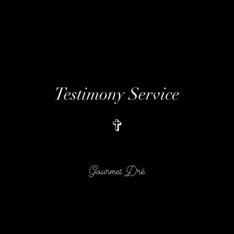 Testimony Service | Boomplay Music