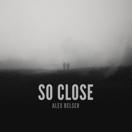 So Close | Boomplay Music