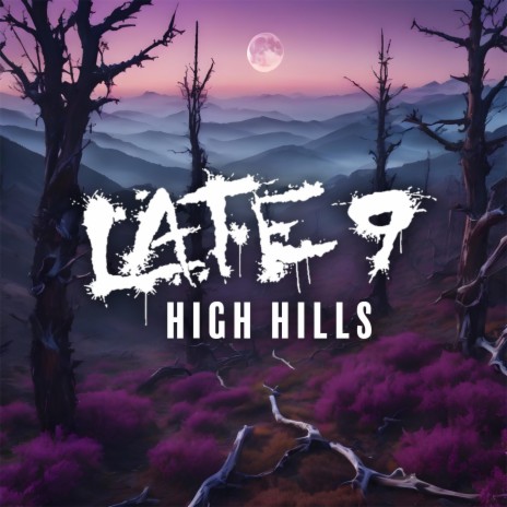 High Hills | Boomplay Music