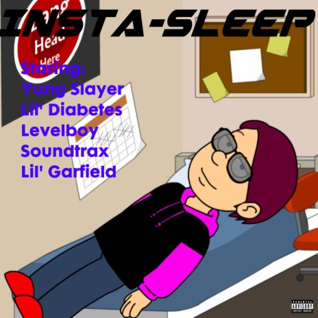 Insta-Sleep ft. Lil' Diabetes, levelboy, Soundtrax & Lil Garfield | Boomplay Music