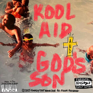 Kool Aid & God's Son