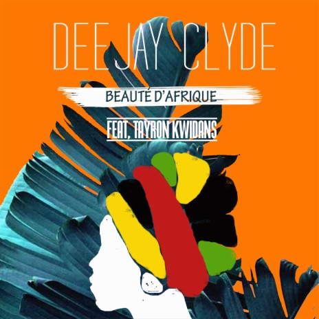 Beauté d'Afrique (feat. Tayron Kwidan's) | Boomplay Music