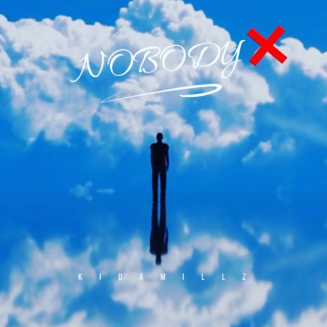 Nobody | Boomplay Music