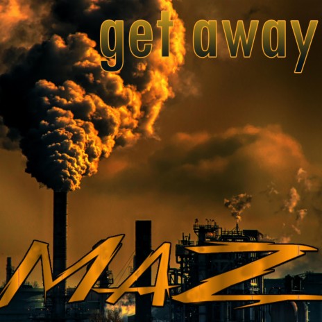 Get Away | Boomplay Music