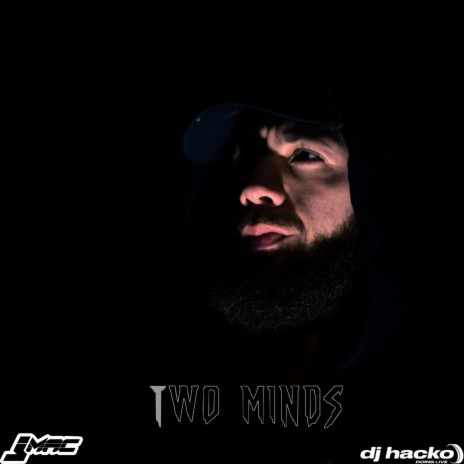 Two Minds ft. DJ Hacko