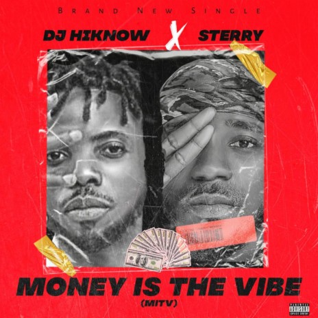 money is the vibe_ mitv (Radio Edit) ft. dj hiknow | Boomplay Music