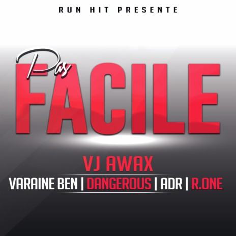 Pas facile (Edit) ft. Varaine Ben, Dangerous, ADR & R ONE | Boomplay Music