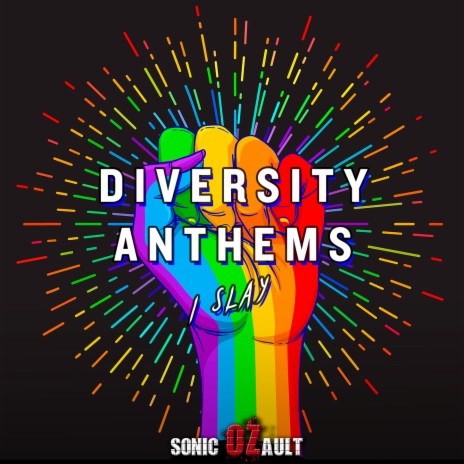 Diversity Anthems - I Slay | Boomplay Music