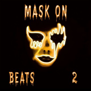Mask on Beats 2 (Instrumental)