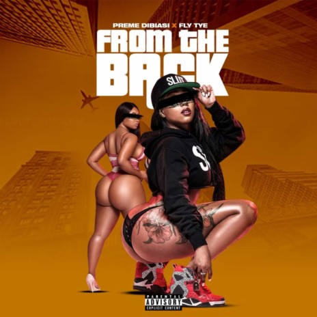 From The Back (Radio Edit) ft. Fly Tye | Boomplay Music