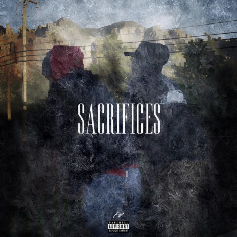 Sacrifices | Boomplay Music