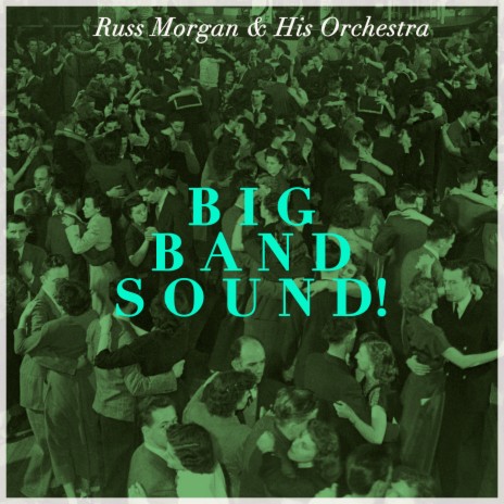 Bye Bye Blackbird ft. Russ Morgan And His Orchestra