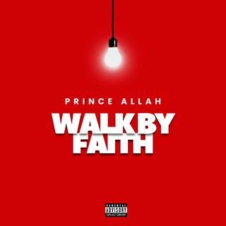 Walk by faith