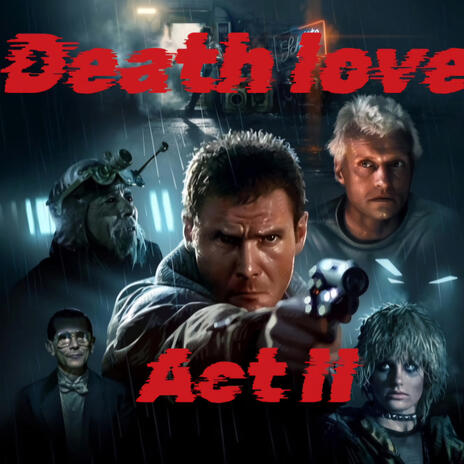 Death love《 act II》 | Boomplay Music