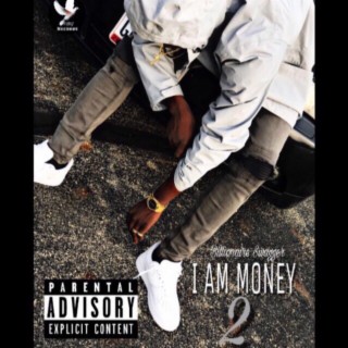 I AM MONEY 2
