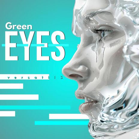 Green Eyes | Boomplay Music