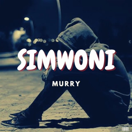 Simwoni ft. Murry | Boomplay Music