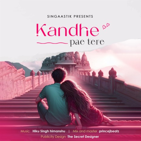 Kandhe Pae Tere | Boomplay Music