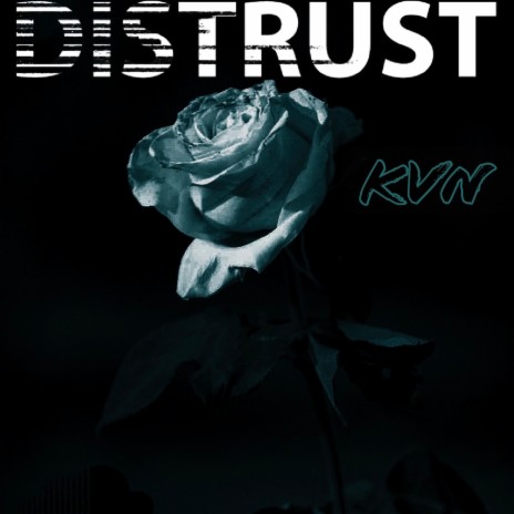 Distrust | Boomplay Music