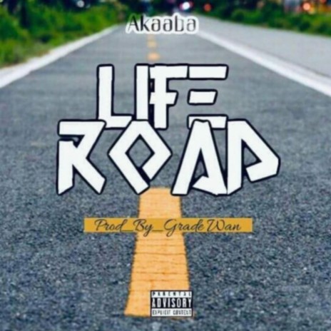 Life Road | Boomplay Music