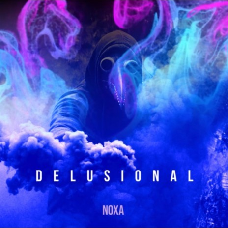 Delusional | Boomplay Music