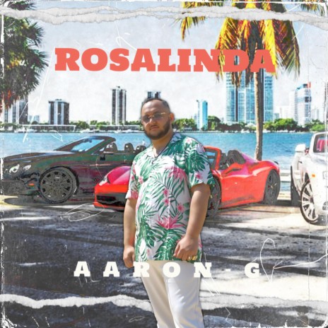 Aaron-G (ROSALINDA) | Boomplay Music