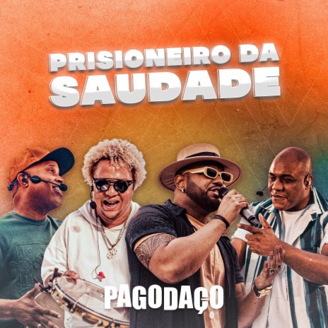 Prisioneiro da Saudade (Ao Vivo) | Boomplay Music