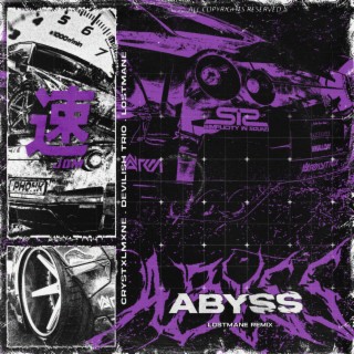 ABYSS (LOSTMANE Remix)