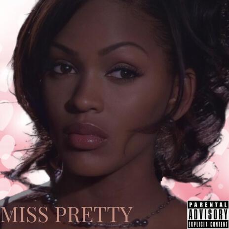 YOU MISS PRETTY | Boomplay Music