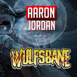 Top 3 Werewolf Films that inspired Aaron Jordan creator Wulfsbane comic interview | Two Geeks Talking
