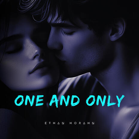 One and Only | Boomplay Music