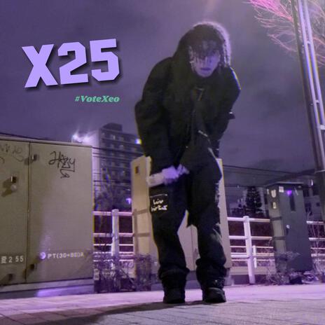 X25 | Boomplay Music