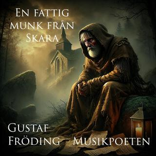 En fattig munk från Skara (Text: Gustaf Fröding) lyrics | Boomplay Music