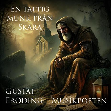 En fattig munk från Skara (Text: Gustaf Fröding) | Boomplay Music