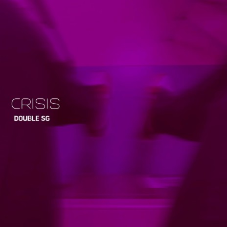 CRISIS | Boomplay Music