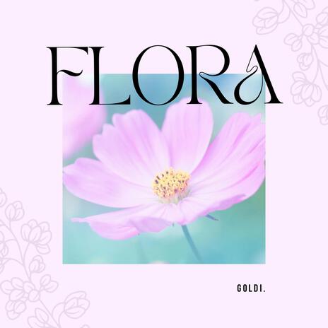 FLORA | Boomplay Music