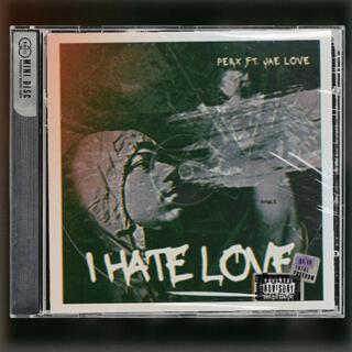 I Hate Love