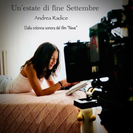 Un'estate di fine Settembre (Dalla colonna sonora del film Neve) | Boomplay Music