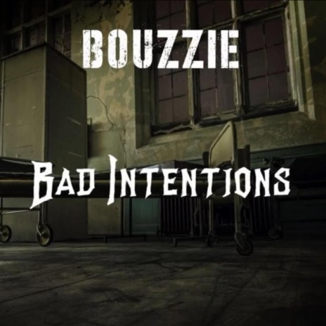 Bad Intentions | Boomplay Music