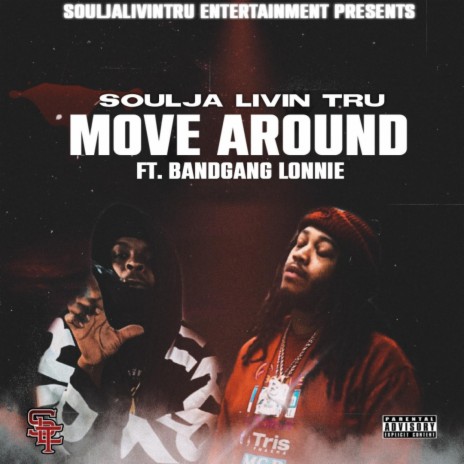 Move Around ft. BandGang Lonnie Bands | Boomplay Music