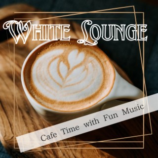 Cafe Time with Fun Music