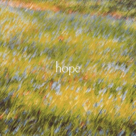 hope | Boomplay Music