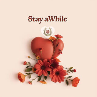 Stay a While