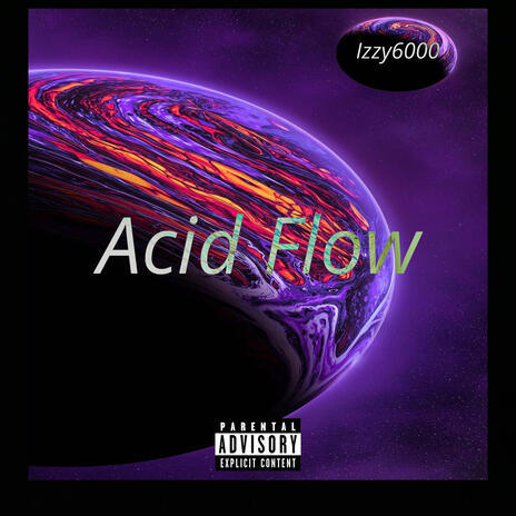 Acid Flow | Boomplay Music