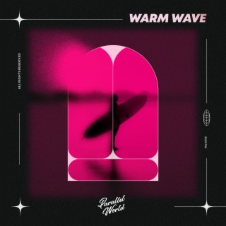 Warm Wave